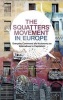 The Squatters' Movement in Europe - Commons and Autonomy as Alternatives to Capitalism (Paperback) - Squatting Europe Kollective Photo