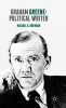 Graham Greene 2016 - Political Writer (Hardcover) - Michael G Brennan Photo