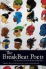 The Breakbeat Poets - New American Poetry in the Age of Hip-Hop (Paperback) - Kevin Coval Photo