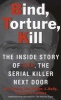 Bind, Torture, Kill - The Inside Story of BTK, the Serial Killer Next Door (Paperback) - Roy Wenzl Photo