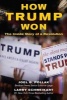 How Trump Won - The Inside Story Of A Revolution (Paperback) - Joel B Pollak Photo