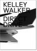  - Direct Drive (Hardcover) - Kelley Walker Photo