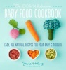 The 100% Wholesome Baby Food Cookbook (Paperback) - Jenna Helwig Photo