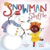 The Snowman Shuffle (Board book) - Christianne C Jones Photo