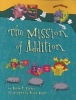 The Mission of Addition (Paperback) - Brian P Cleary Photo