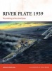 River Plate 1939 - The Sinking of the Graf Spee (Paperback) - Angus Konstam Photo