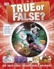 True or False? (Hardcover) - Dk Photo