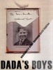 Dada's Boys - Masculinity After Duchamp (Hardcover) - David Hopkins Photo