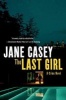 The Last Girl (Paperback) - Jane Casey Photo