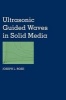 Ultrasonic Guided Waves in Solid Media (Hardcover) - Joseph L Rose Photo