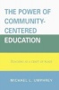 The Power of Community-centered Education - Teaching as a Craft of Place (Paperback) - Michael L Umphrey Photo