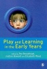 Play and Learning in the Early Years - From Research to Practice (Paperback) - Pat Broadhead Photo