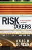 Risk Takers - The Life God Intends for You (Paperback, 1st New edition) - Malcolm Duncan Photo