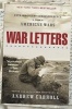 War Letters: Extraordinary Correspondence from American Wars (Paperback, New ed) - Andrew Carroll Photo