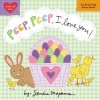 Peep, Peep, I Love You! (Hardcover) - Sandra Magsamen Photo