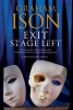 Exit Stage Left - A Contemporary Police Procedural Set in London and Paris (Large print, Hardcover, Large type edition) - Graham Ison Photo