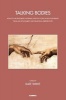 Talking Bodies - How Do We Integrate Working with the Body in Psychotherapy from an Attachment and Relational Perspective? (Paperback) - Kate White Photo