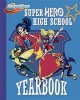 Super Hero High Yearbook! (Paperback) - Shea Fontana Photo