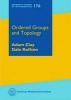 Ordered Groups and Topology (Hardcover) - Adam Clay Photo