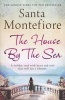 The House By the Sea (Paperback) - Santa Montefiore Photo