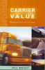 Carrier Value - Managing the Value Chain in Transport (Paperback) - Neil Wright Photo