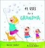 41 Uses for a Grandma (Hardcover) - Harriet Ziefert Photo