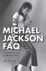 Michael Jackson FAQ - All That's Left to Know About the King of Pop (Paperback) - Kit OToole Photo