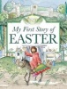 My First Story of Easter (Paperback) - Tim Dowley Photo