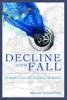 Decline and Fall - Europe's Slow Motion Suicide (Hardcover) - Bruce S Thornton Photo