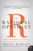 The Rational Optimist - How Prosperity Evolves (Paperback) - Matt Ridley Photo