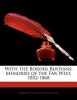 With the Border Ruffians - Memories of the Far West, 1852-1868 (Paperback) - Robert Hamilton Williams Photo