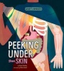 Peeking Under Your Skin (Hardcover) - Karen Latchana Kenney Photo