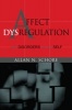 Affect Dysregulation and Disorders of the Self (Hardcover) - Allan N Schore Photo