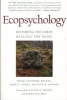 Ecopsychology - Restoring the Earth/Healing the Mind (Paperback, Reissue) - Theodore Roszak Photo