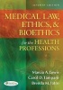 Medical Law, Ethics, & Bioethics for the Health Professions (Paperback, 7th) - Marcia Marti A Lewis Photo