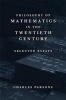 Philosophy of Mathematics in the Twentieth Century - Selected Essays (Hardcover) - Charles Parsons Photo