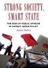 Strong Society, Smart State - The Rise of Public Opinion in China's Japan Policy (Hardcover) - James Reilly Photo