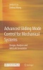 Advanced Sliding Mode Control for Mechanical Systems - Design, Analysis and MATLAB Simulation (Hardcover, 2012) - Jinkun Liu Photo