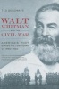 Walt Whitman and the Civil War - America's Poet During the Lost Years of 1860-1862 (Hardcover) - Ted Genoways Photo