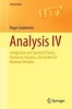 Analysis, Volume 4 - Integration and Spectral Theory, Harmonic Analysis, the Garden of Modular Delights (Paperback) - Roger Godement Photo