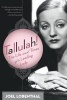 Tallulah! - The Life and Times of a Leading Lady (Paperback) - Joel Lobenthal Photo