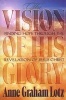 The Vision of His Glory - Finding Hope Through the Revelation of Jesus Christ (Paperback) - Anne Graham Lotz Photo