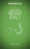 How Can I Resist Evil? (Paperback) - Nicky Gumbel Photo