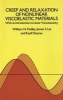 Creep and Relaxation of Nonlinear Viscoelastic Materials - With an Introduction to Linear Viscoelasticity (Paperback, New edition) - William N Findley Photo