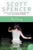 Willing - A Novel (Paperback) - Scott Spencer Photo