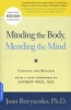 Minding The Body, Mending The Mind (Paperback, Updated, Revise) - Joan Z Borysenko Photo