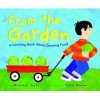 From the Garden - A Counting Book about Growing Food (Paperback) - Michael Dahl Photo