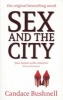 Sex and the City (Paperback, Film Tie-In Ed) - Candace Bushnell Photo