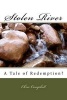 Stolen River - A Tale of Redemption? (Paperback) - Chris Campbell Photo