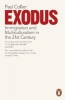 Exodus - Immigration and Multiculturalism in the 21st Century (Paperback) - Paul Collier Photo